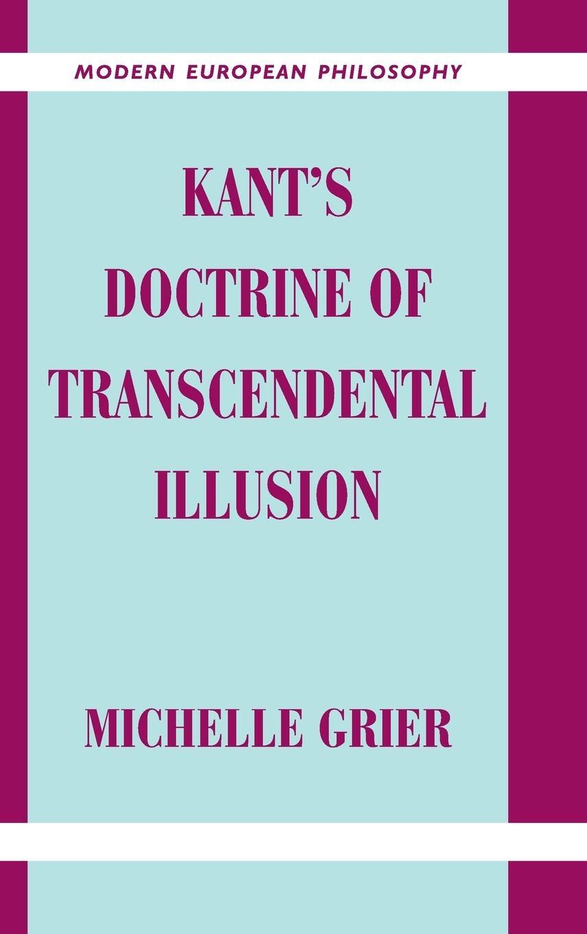 Cover: 9780521663243 | Kant's Doctrine of Transcendental Illusion | Michelle Grier | Buch