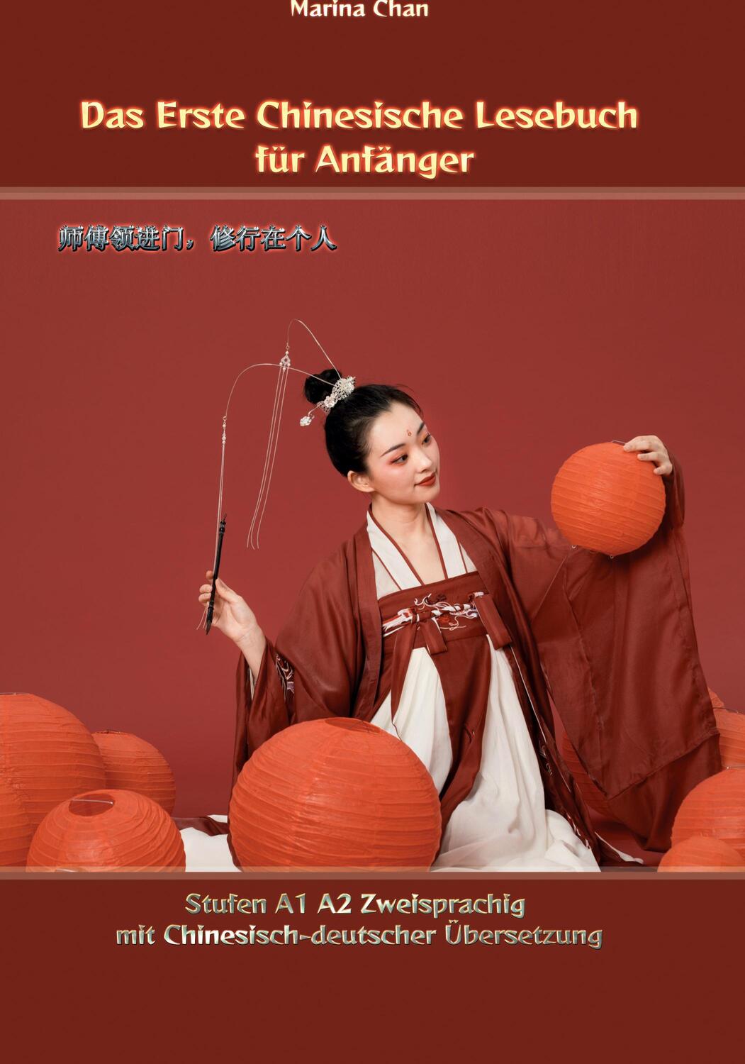 Cover: 9783347804173 | Das Erste Chinesische Lesebuch für Anfänger | Marina Chan | Buch