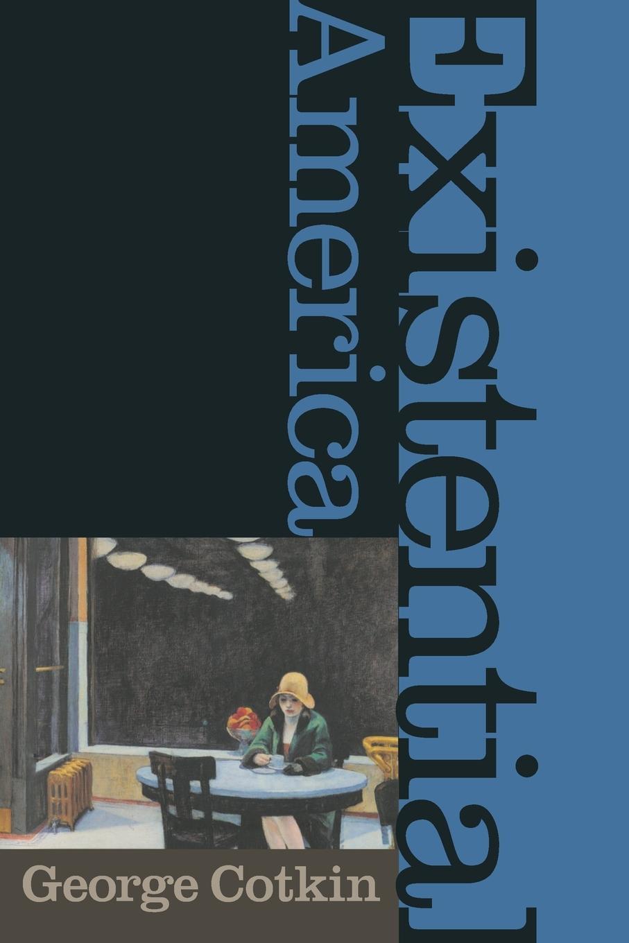 Cover: 9780801882005 | Existential America (Revised) | George Cotkin | Taschenbuch | Englisch