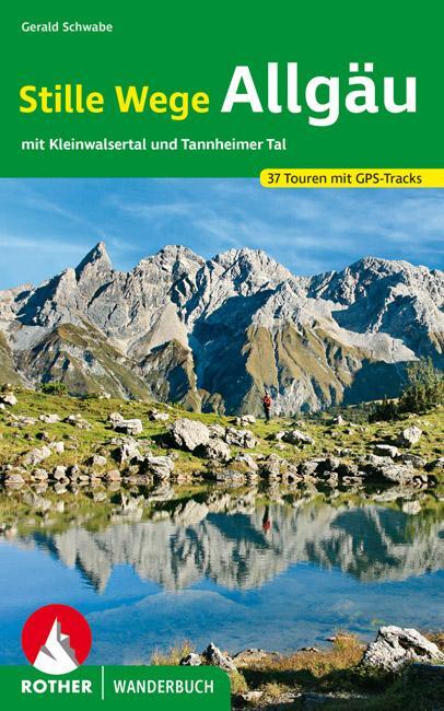 Cover: 9783763331697 | Stille Wege Allgäu | Gerald Schwabe | Taschenbuch | Rother Wanderbuch