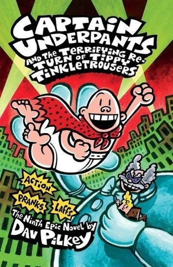 Cover: 9781407133300 | Captain Underpants and the Terrifying Return of Tippy Tinkletrousers