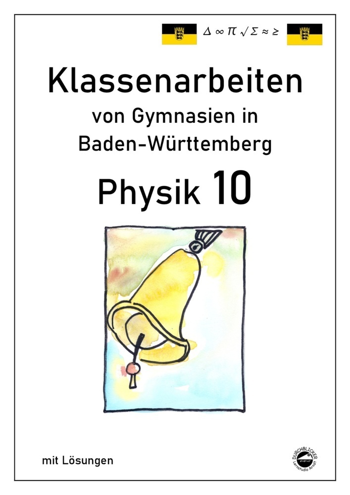 Cover: 9783943703474 | Physik 10, Klassenarbeiten von Gymnasien in Baden-Württemberg mit...
