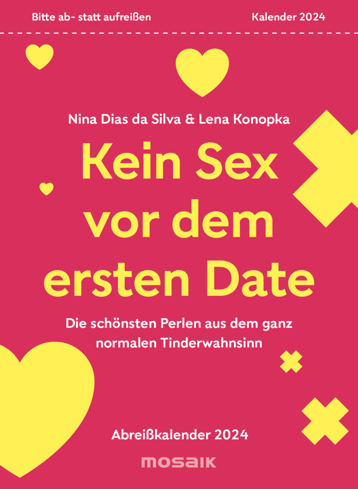 Cover: 9783442319671 | Kein Sex vor dem ersten Date | Nina Dias da Silva (u. a.) | Kalender