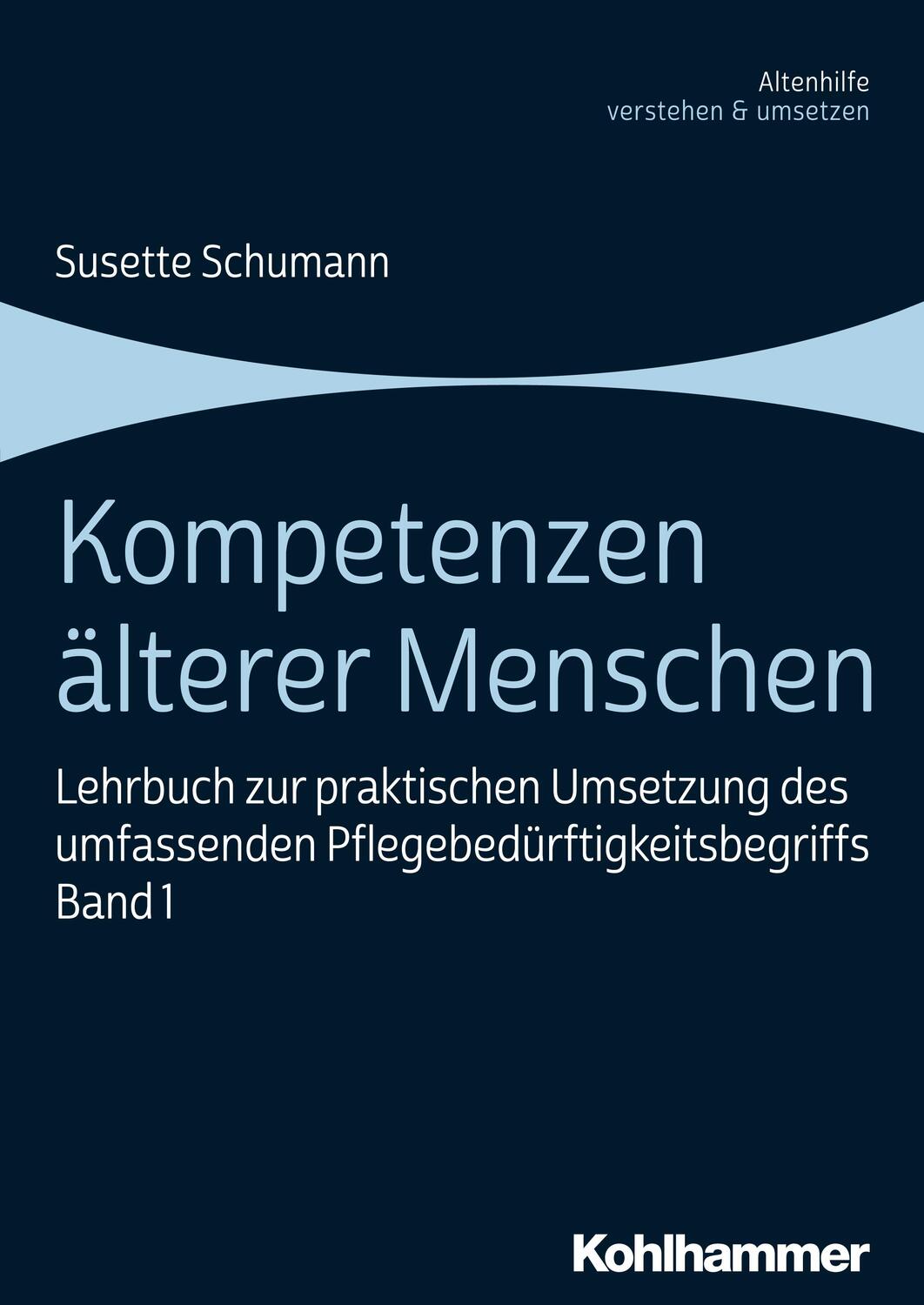 Cover: 9783170359529 | Kompetenzen älterer Menschen | Susette Schumann | Taschenbuch | 2019