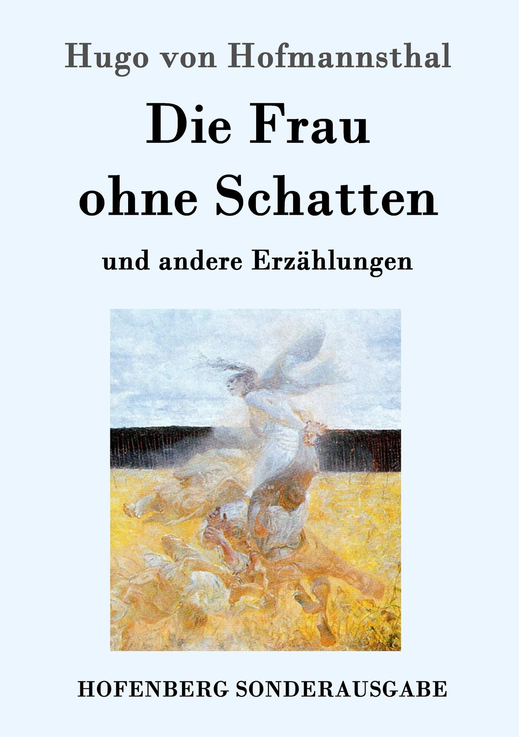 Cover: 9783843081900 | Die Frau ohne Schatten | und andere Erzählungen | Hofmannsthal | Buch