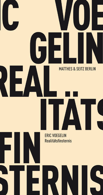 Cover: 9783882216967 | Realitätsfinsternis | Vorw. v. Peter J. Opitz | Eric Voegelin | Buch