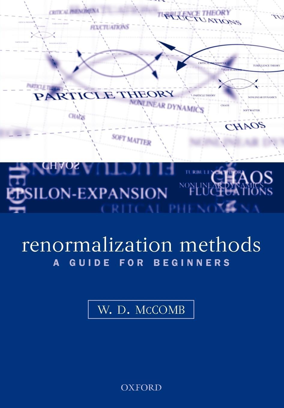 Cover: 9780199236527 | Renormalization Methods | A Guide for Beginners | William David McComb