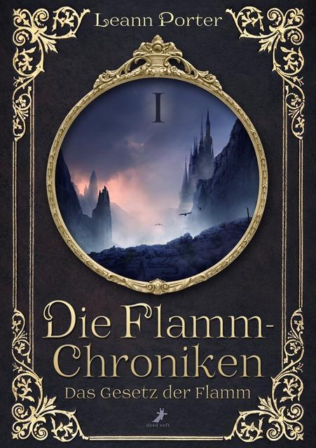 Cover: 9783960893011 | Das Gesetz der Flamm | Die Flamm-Chroniken 1 | Leann Porter | Buch