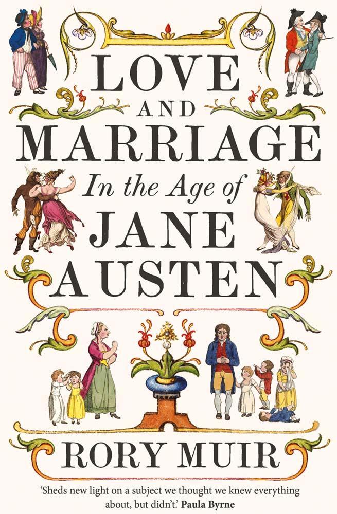 Cover: 9780300269604 | Love and Marriage in the Age of Jane Austen | Rory Muir | Buch | 2024