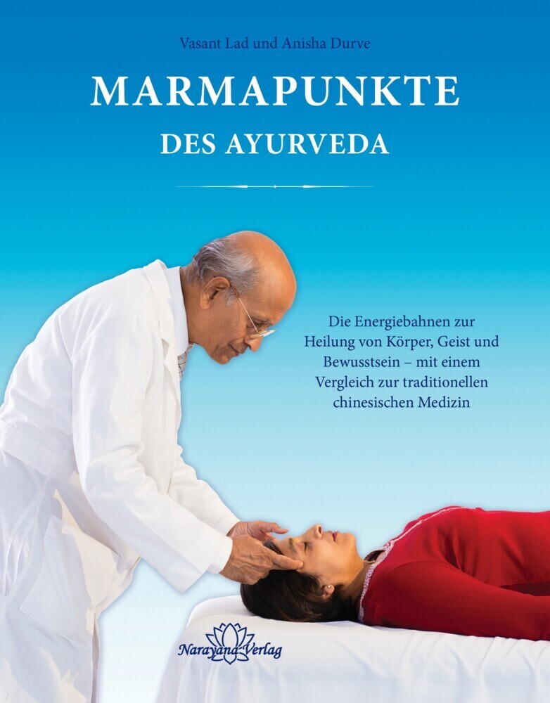 Cover: 9783955820411 | Marmapunkte des Ayurveda | Vasant Lad (u. a.) | Buch | 2021 | Narayana