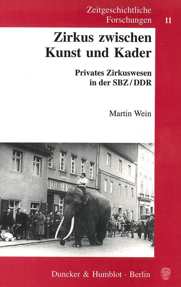 Cover: 9783428104871 | Zirkus zwischen Kunst und Kader. | Martin Wein | Taschenbuch | 138 S.