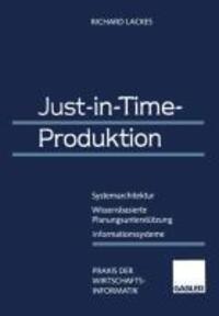 Cover: 9783409121767 | Just-in-Time-Produktion | Richard Lackes | Taschenbuch | Paperback