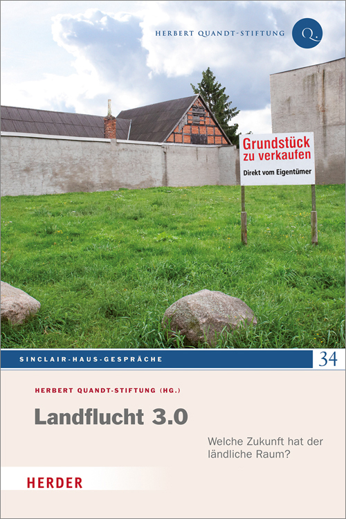 Cover: 9783451333866 | Landflucht 3.0 | Welche Zukunft hat der ländliche Raum? | Taschenbuch
