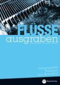 Cover: 9783936359503 | Flüsse ausgraben | literarisches Treibgut aus Bielefeld | Taschenbuch