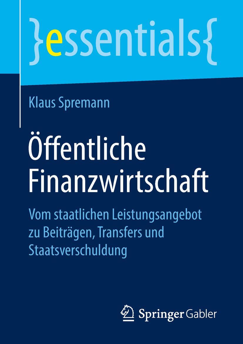 Cover: 9783658238605 | Öffentliche Finanzwirtschaft | Klaus Spremann | Taschenbuch | ix