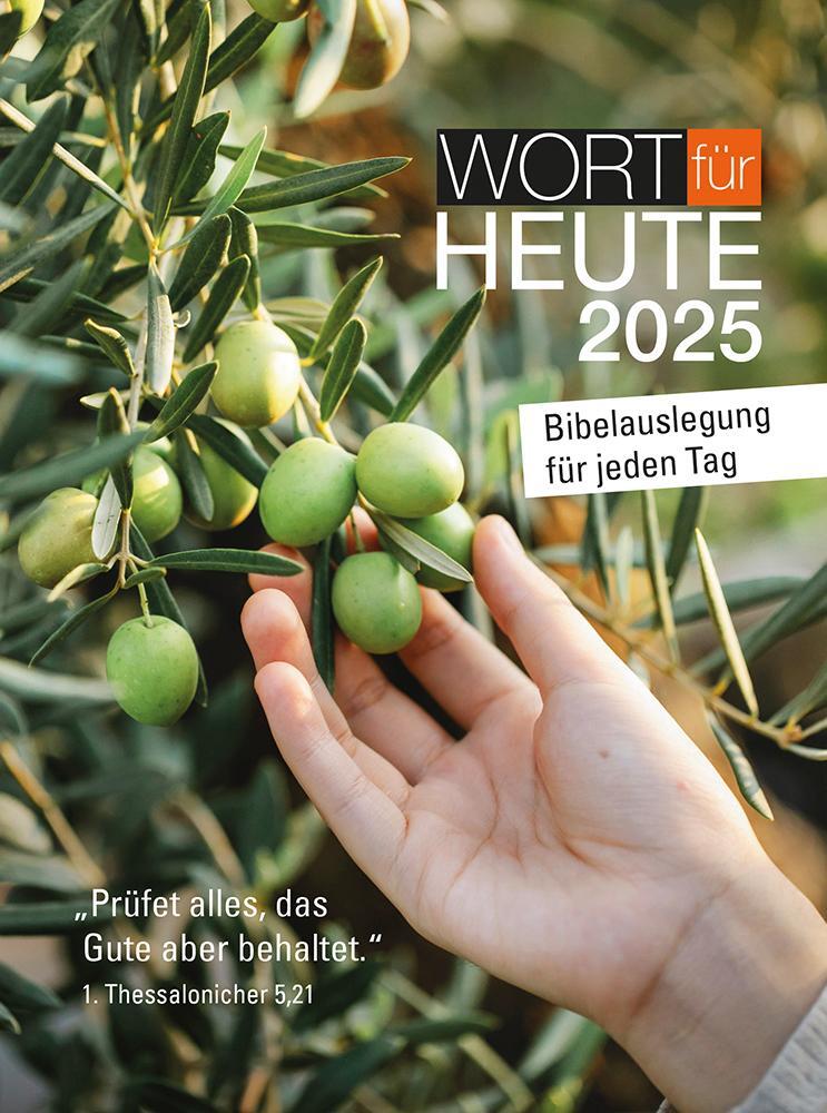 Cover: 9783765527753 | Wort für heute 2025 | Bibelauslegung für jeden Tag | Taschenbuch