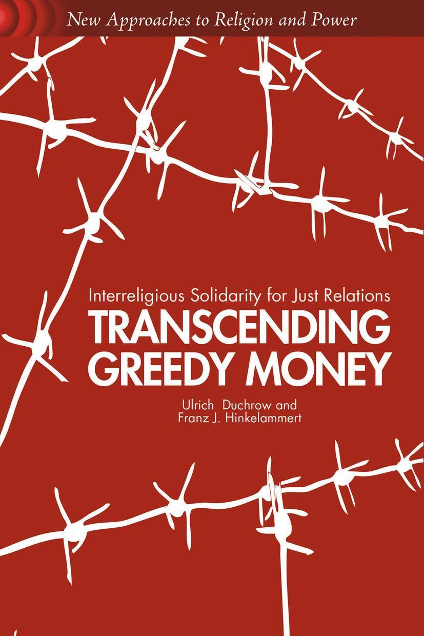 Cover: 9781137290045 | Transcending Greedy Money | U. Duchrow (u. a.) | Taschenbuch | IX