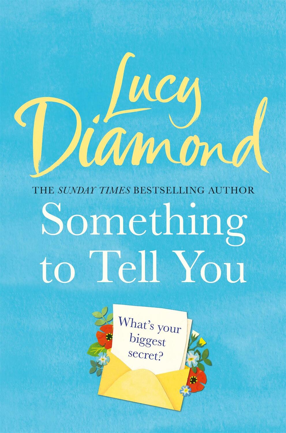 Cover: 9781509851126 | Something to Tell You | Lucy Diamond | Taschenbuch | Englisch | 2019
