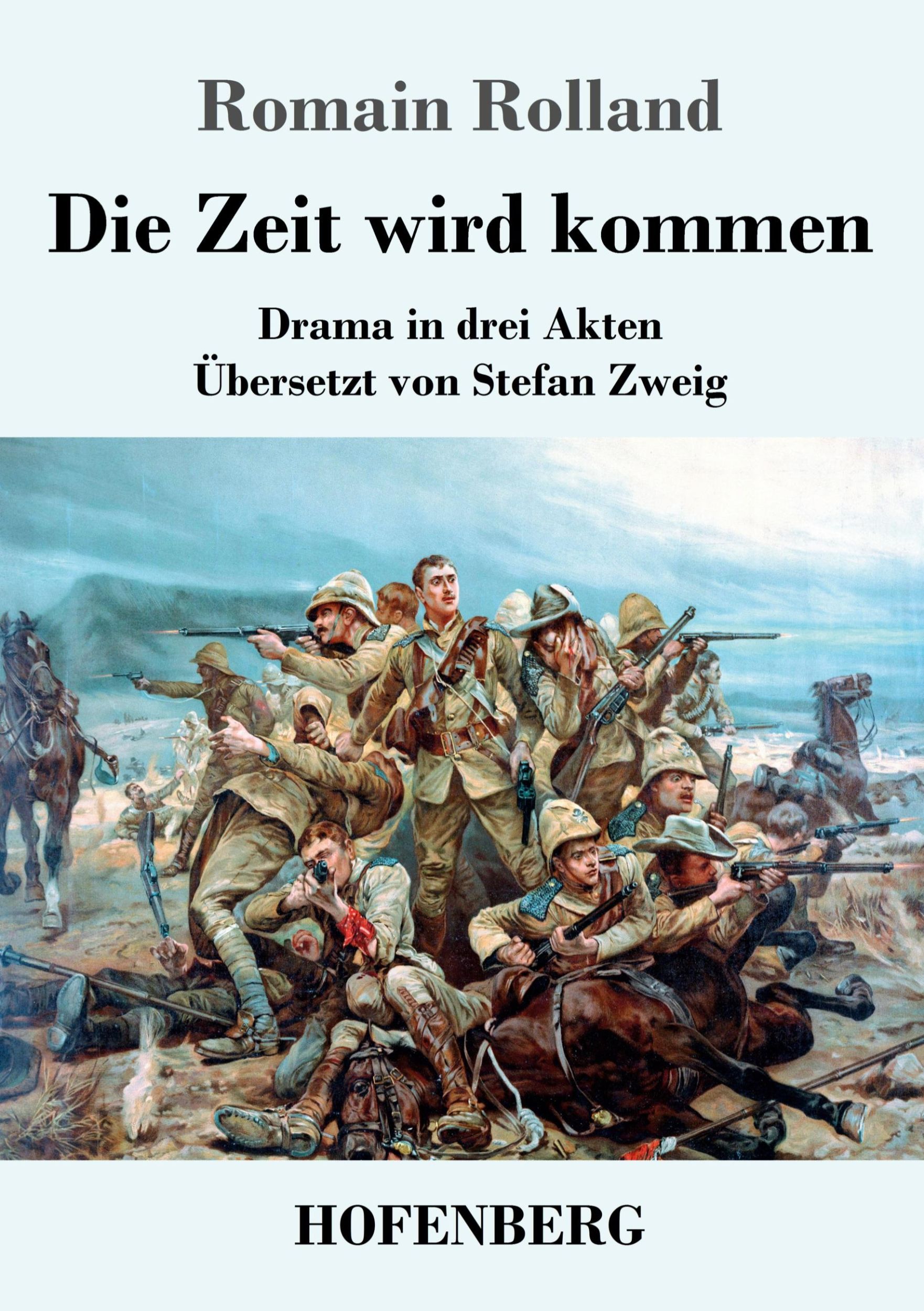 Cover: 9783743736238 | Die Zeit wird kommen | Drama in drei Akten | Romain Rolland | Buch