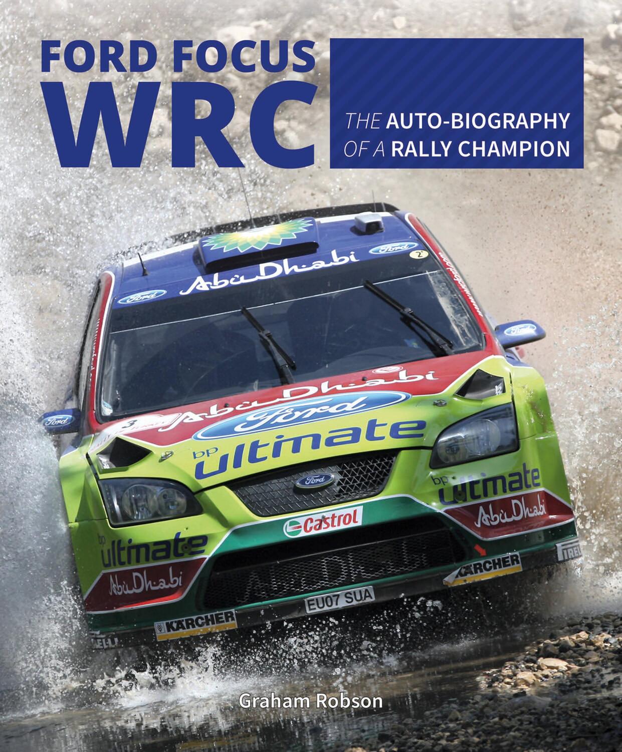Cover: 9781787110205 | Ford Focus Wrc | The Auto-Biography of a Rally Champion | Robson