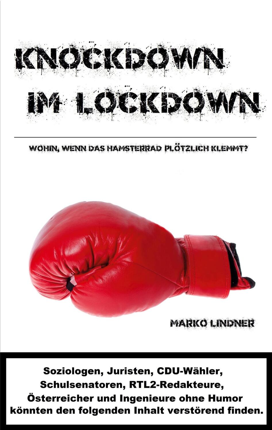 Cover: 9783753421438 | Knockdown im Lockdown | Wohin, wenn das Hamsterrad plötzlich klemmt?