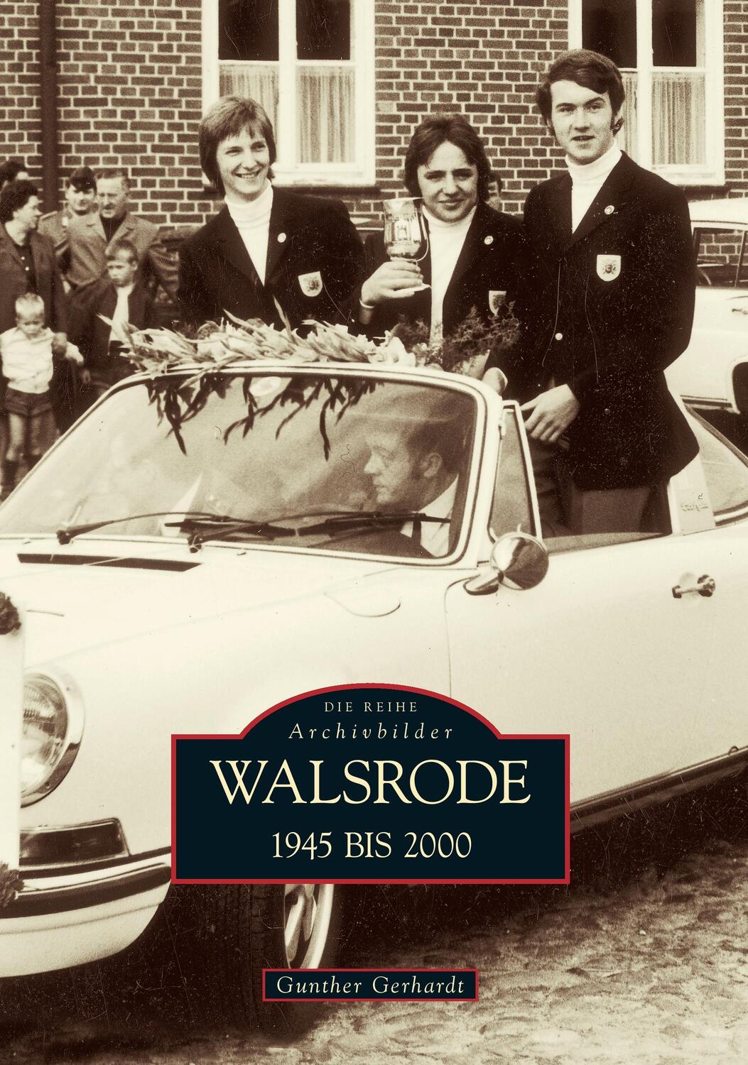 Cover: 9783866806627 | Walsrode | 1945 bis 2000 | Gunther Dr. Gerhardt | Taschenbuch