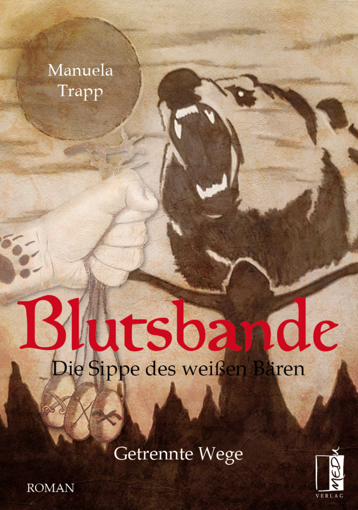 Cover: 9783963520488 | Blutsbande - Die Sippe des weißen Bären | Getrennte Wege. Roman | Buch