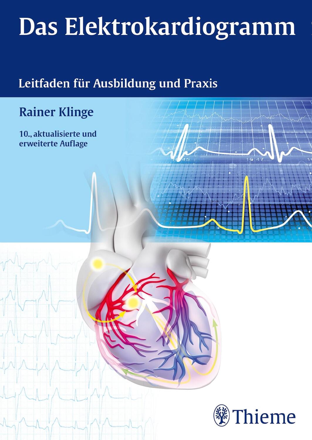 Cover: 9783135540108 | Das Elektrokardiogramm | Leitfaden für Ausbildung und Praxis | Klinge