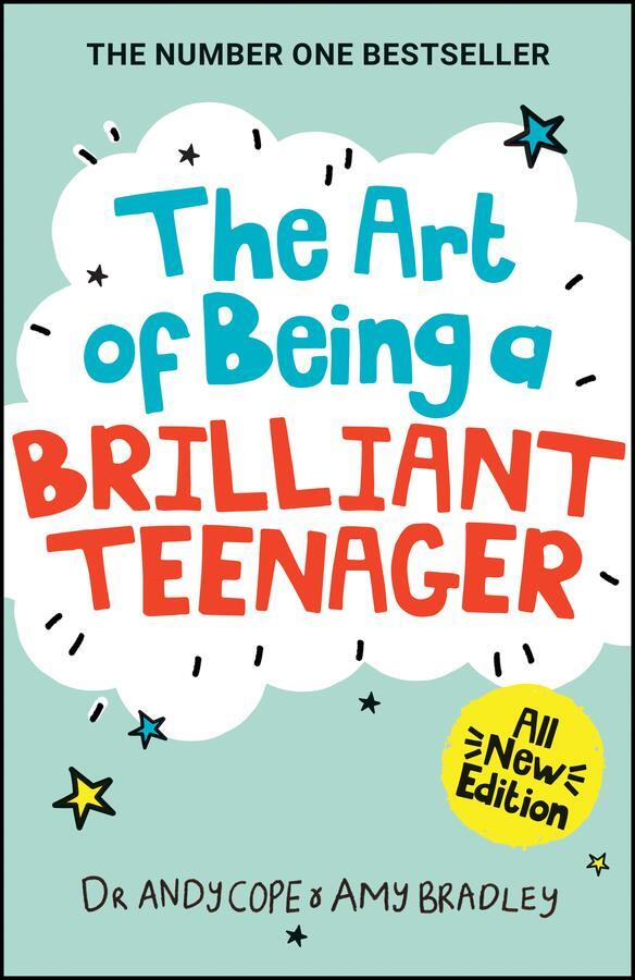Cover: 9780857089397 | The Art of Being A Brilliant Teenager | Andy Cope (u. a.) | Buch