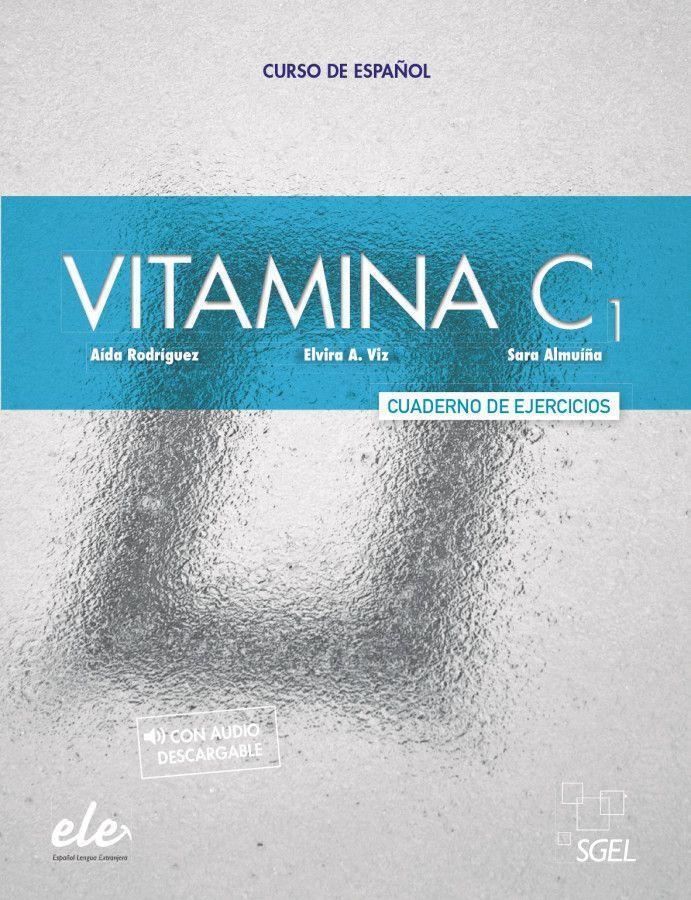Cover: 9783195345026 | Vitamina C1. Arbeitsbuch mit Code | Curso de español de nivel superior