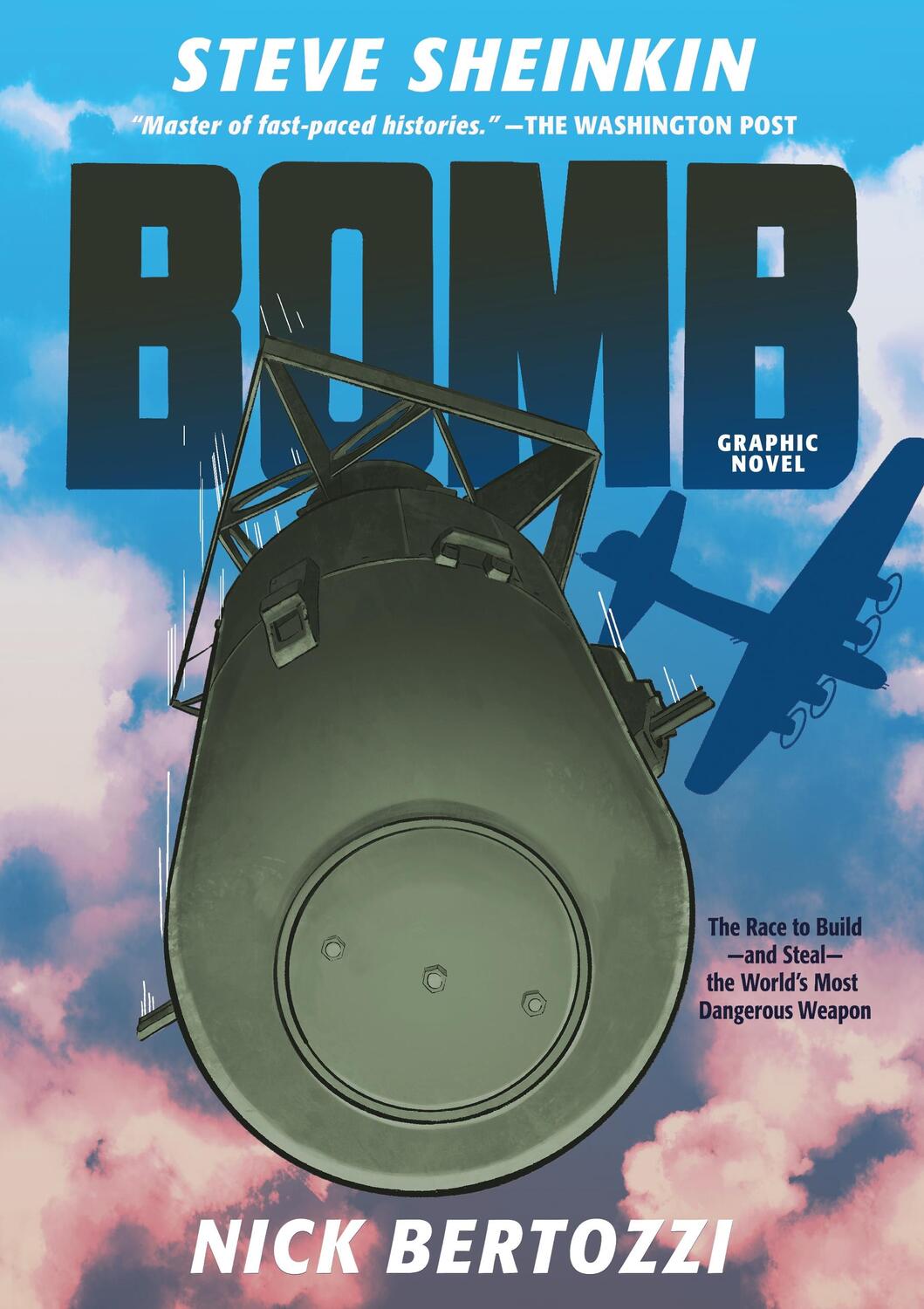 Cover: 9781250206732 | Bomb (Graphic Novel) | Steve Sheinkin | Buch | Gebunden | Englisch