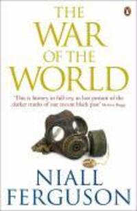 Cover: 9780141013824 | The War of the World | History's Age of Hatred | Niall Ferguson | Buch
