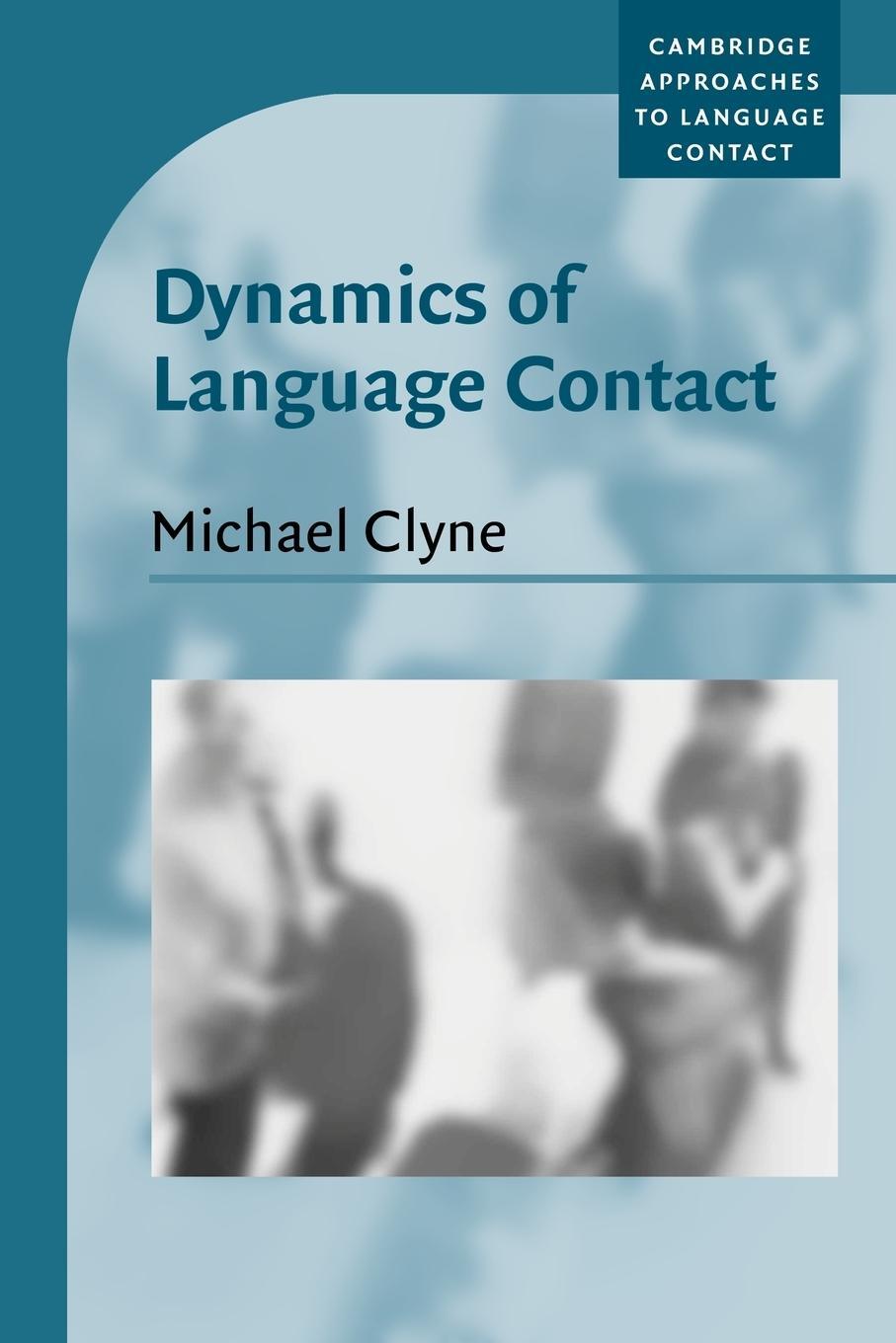 Cover: 9780521786485 | Dynamics of Language Contact | English and Immigrant Languages | Buch
