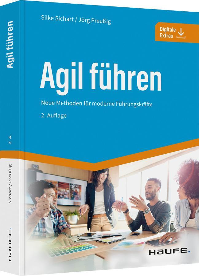 Cover: 9783648159828 | Agil führen | Neue Methoden für moderne Führungskräfte | Buch | 2022