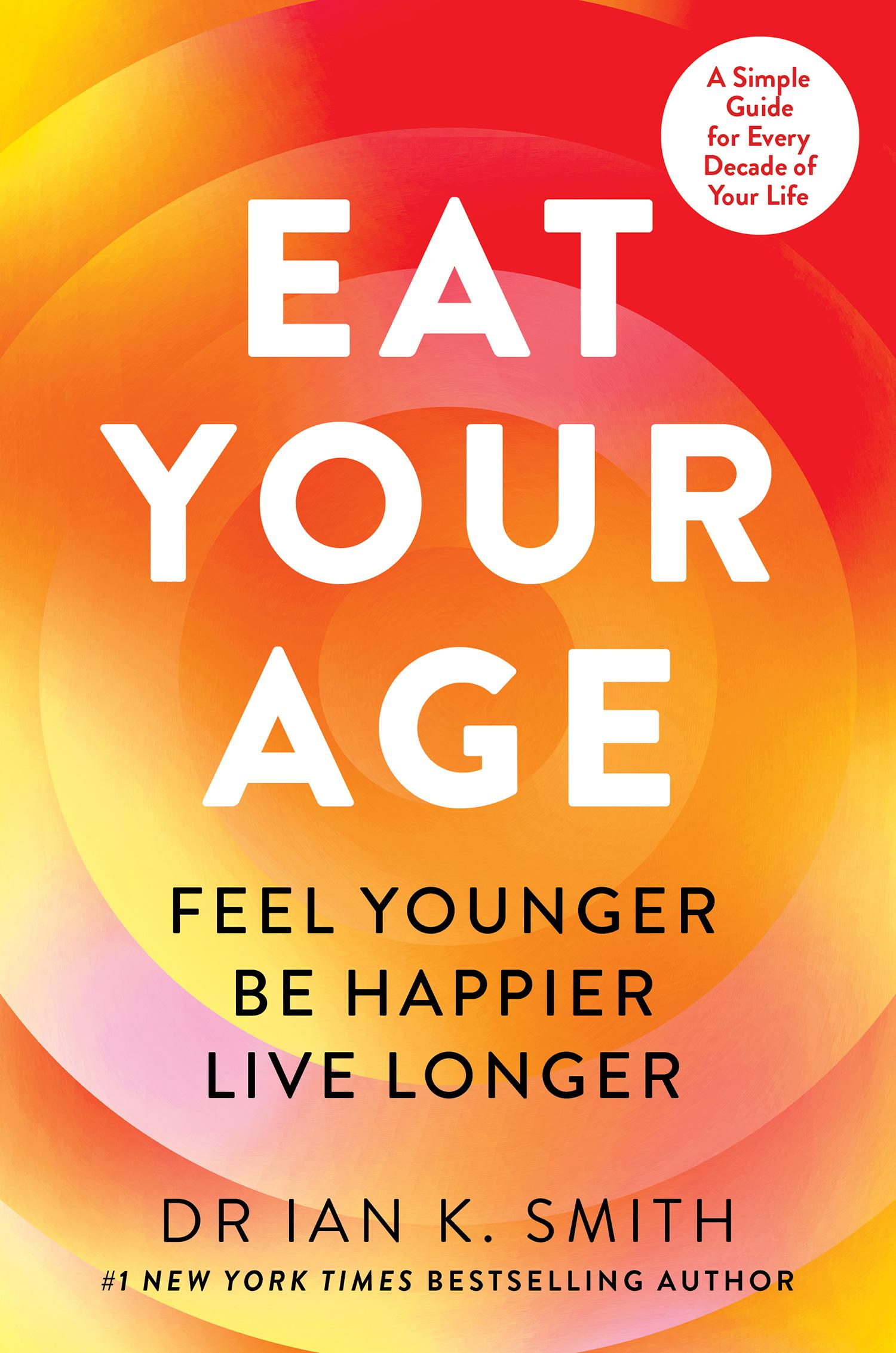 Cover: 9780008739133 | Eat Your Age | Ian K. Smith | Taschenbuch | Englisch | 2025