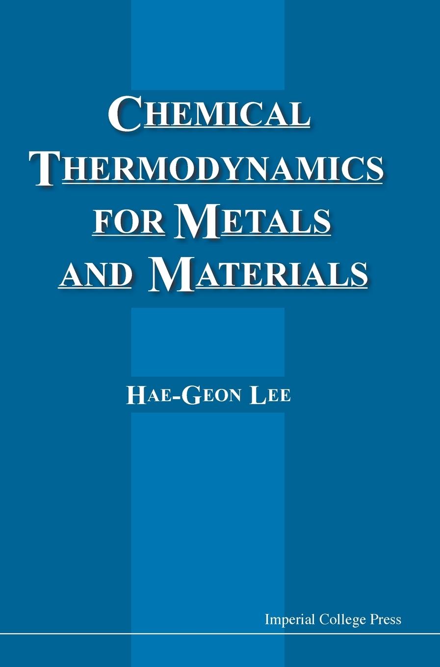 Cover: 9781860941771 | CHEM THERMO METAL [W/ CD] | Hae-Geon Lee | Buch | Englisch | 1999