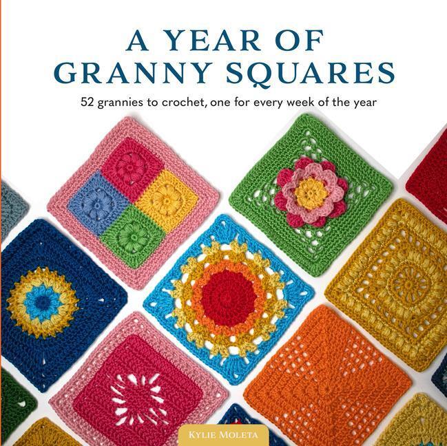 Cover: 9781800922082 | A Year of Granny Squares | Kylie Moleta | Taschenbuch | Englisch