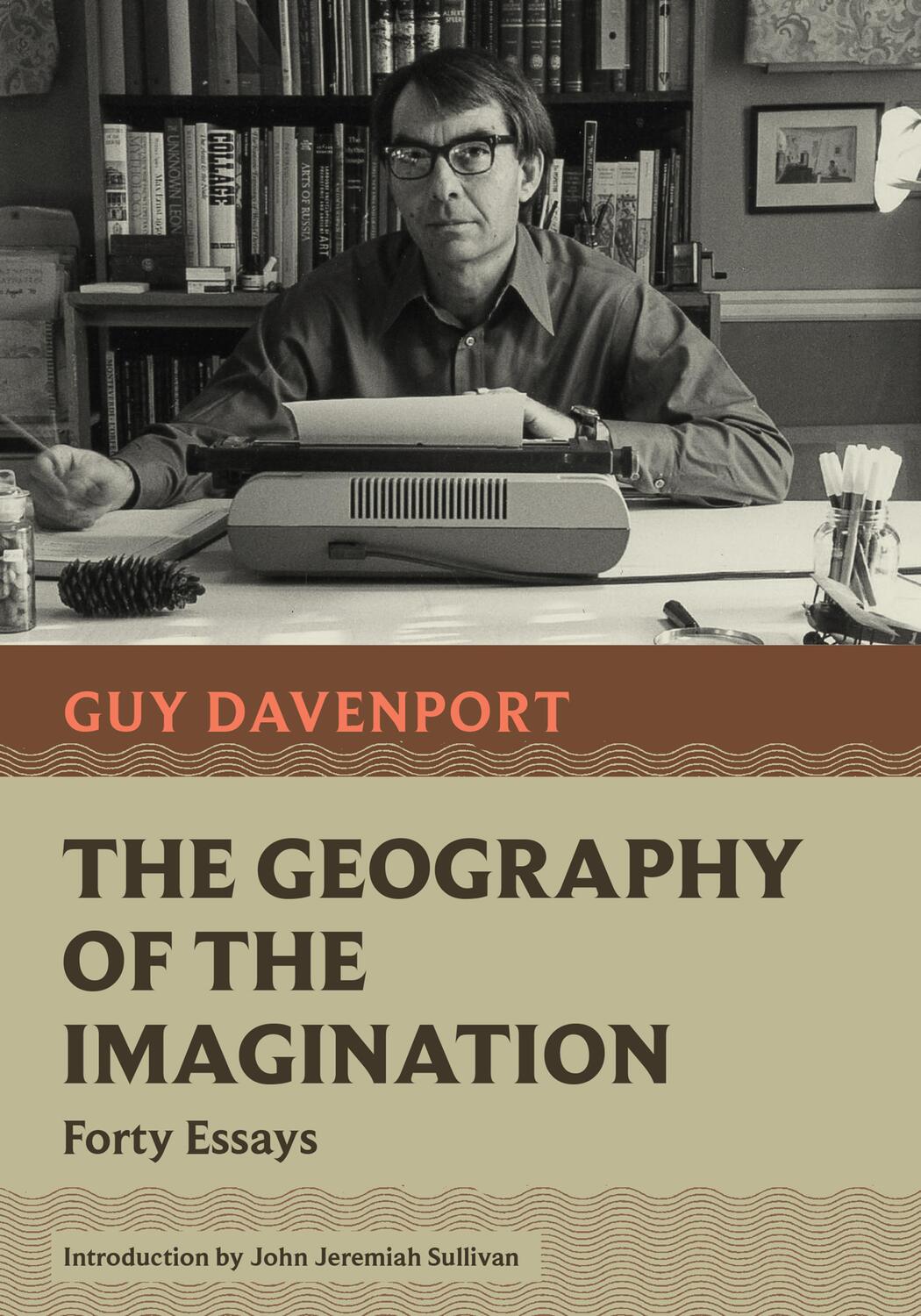 Bild: 9781567927771 | The Geography of the Imagination | Forty Essays | Guy Davenport | Buch