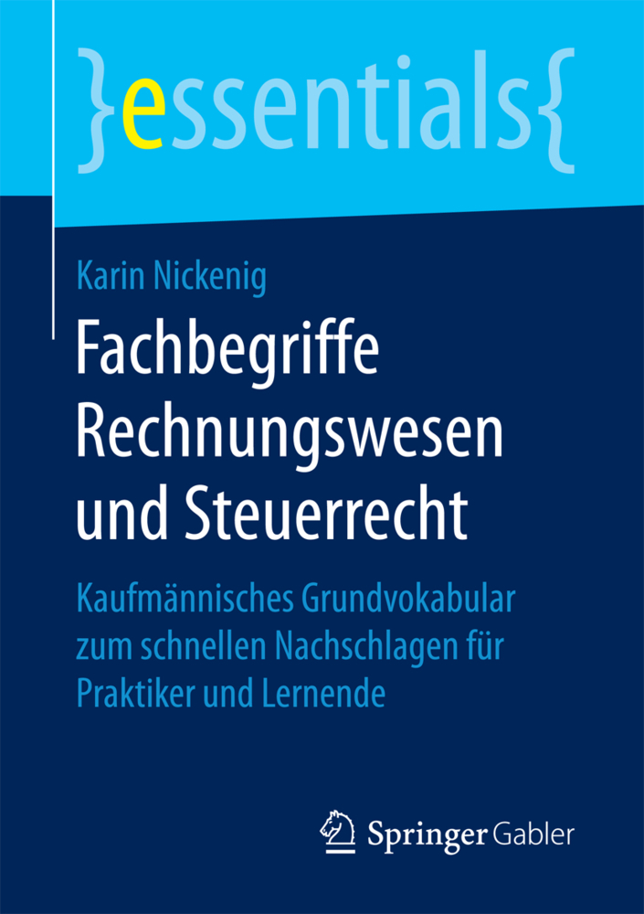 Cover: 9783658148232 | Fachbegriffe Rechnungswesen und Steuerrecht | Karin Nickenig | Buch