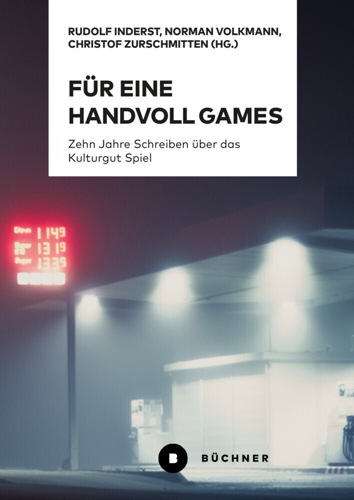 Cover: 9783963172489 | Für eine Handvoll Games | Rudolf Inderst (u. a.) | Taschenbuch | 2021
