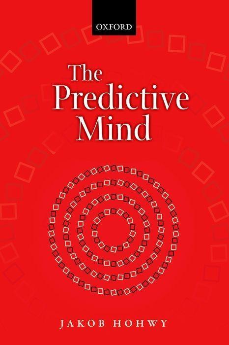 Cover: 9780199686735 | The Predictive Mind | Jakob Hohwy | Taschenbuch | Englisch | 2014