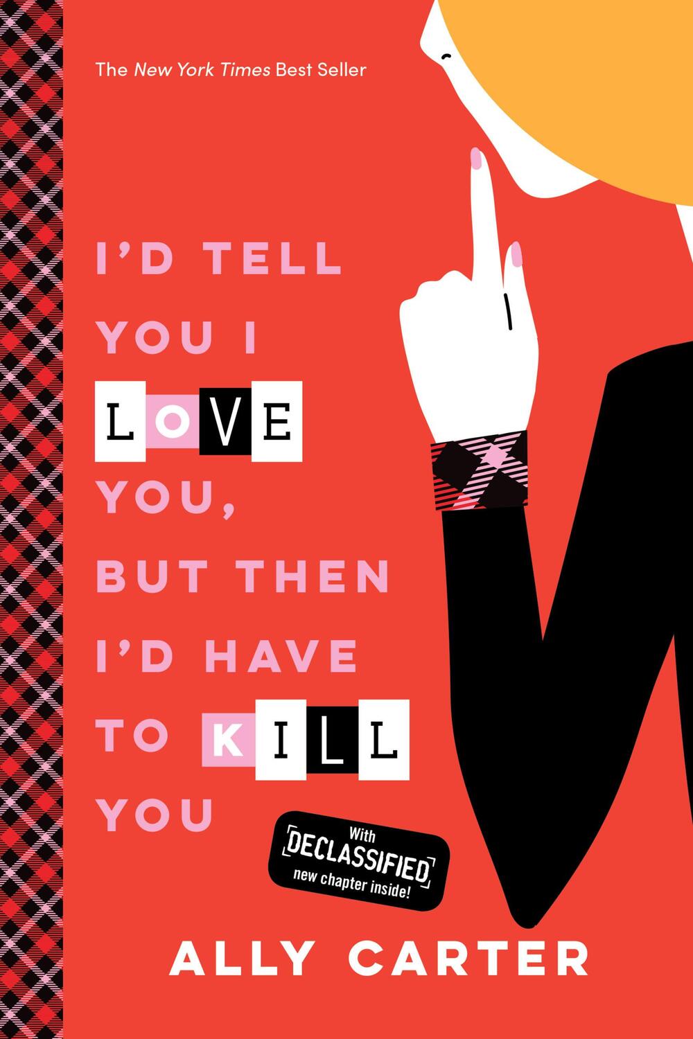 Cover: 9781484785058 | I'd Tell You I Love You, But Then I'd Have to Kill You | Ally Carter