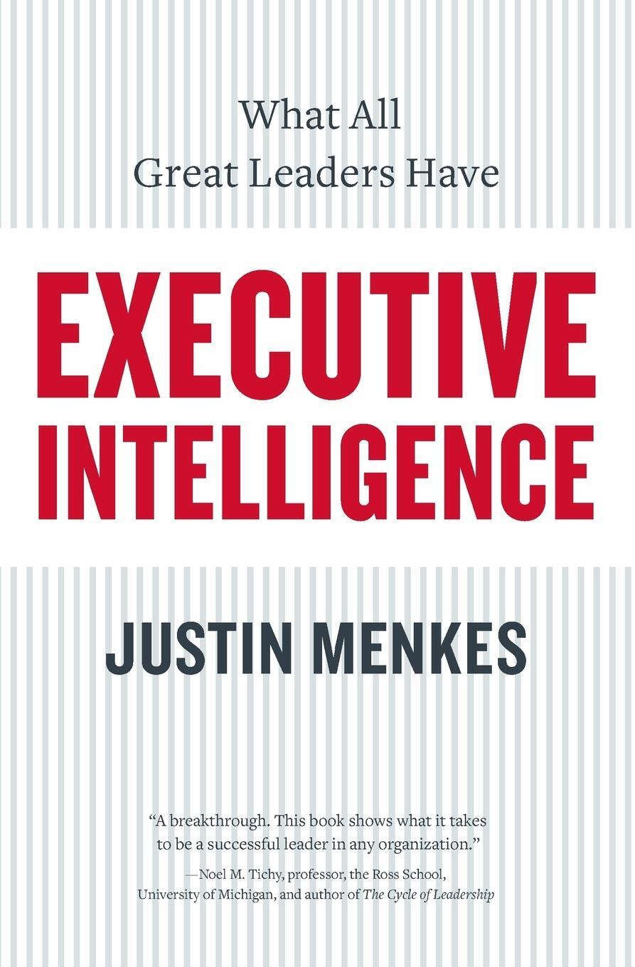 Cover: 9780060781880 | Executive Intelligence | What All Great Leaders Have | Justin Menkes