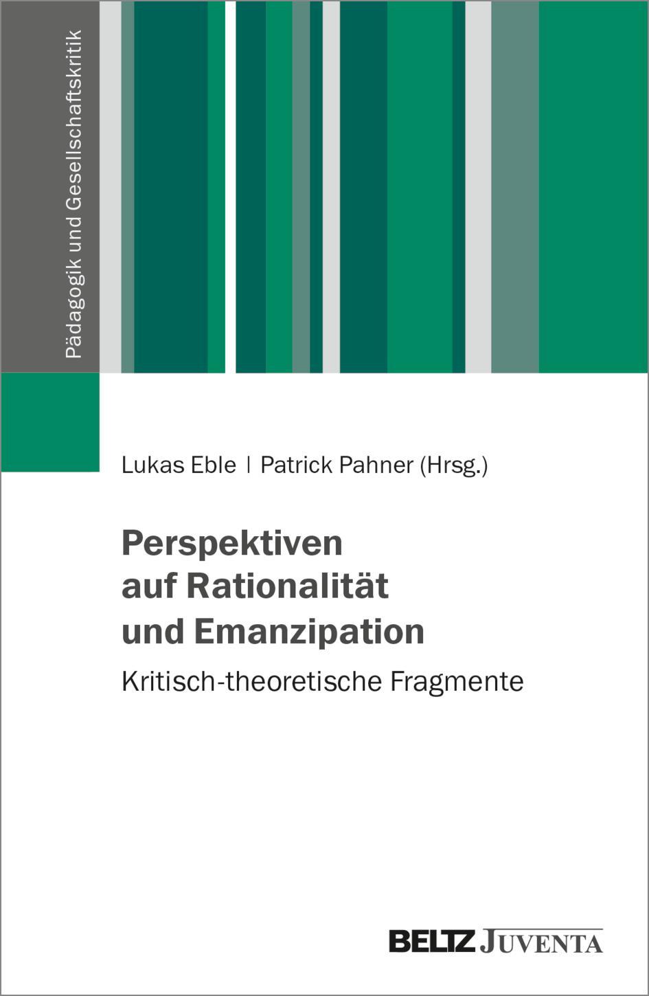 Cover: 9783779966920 | Perspektiven auf Rationalität und Emanzipation | Lukas Eble (u. a.)