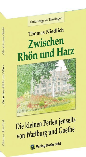 Cover: 9783959662734 | Zwischen RHÖN und HARZ | Thomas Niedlich | Taschenbuch | 250 S. | 2020