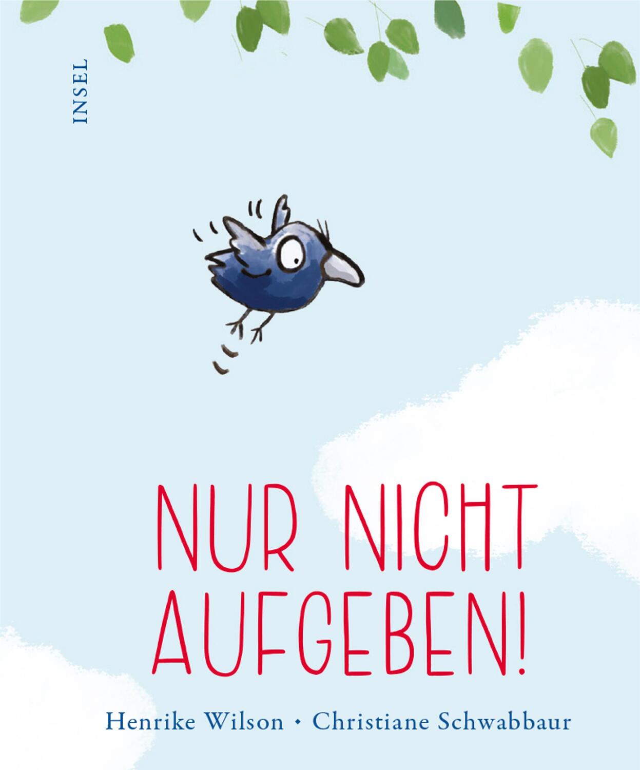 Cover: 9783458643388 | Nur nicht aufgeben! | Henrike Wilson (u. a.) | Buch | 28 S. | Deutsch