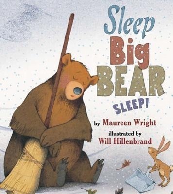 Cover: 9780761455608 | Sleep, Big Bear, Sleep! | Maureen Wright | Buch | Gebunden | Englisch