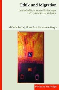Cover: 9783506769398 | Ethik und Migration | Becka | Taschenbuch | 206 S. | Deutsch | 2010