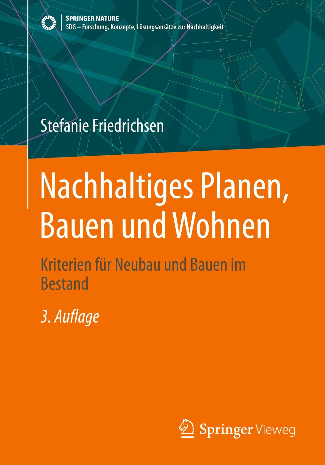 Cover: 9783662682036 | Nachhaltiges Planen, Bauen und Wohnen | Stefanie Friedrichsen | Buch