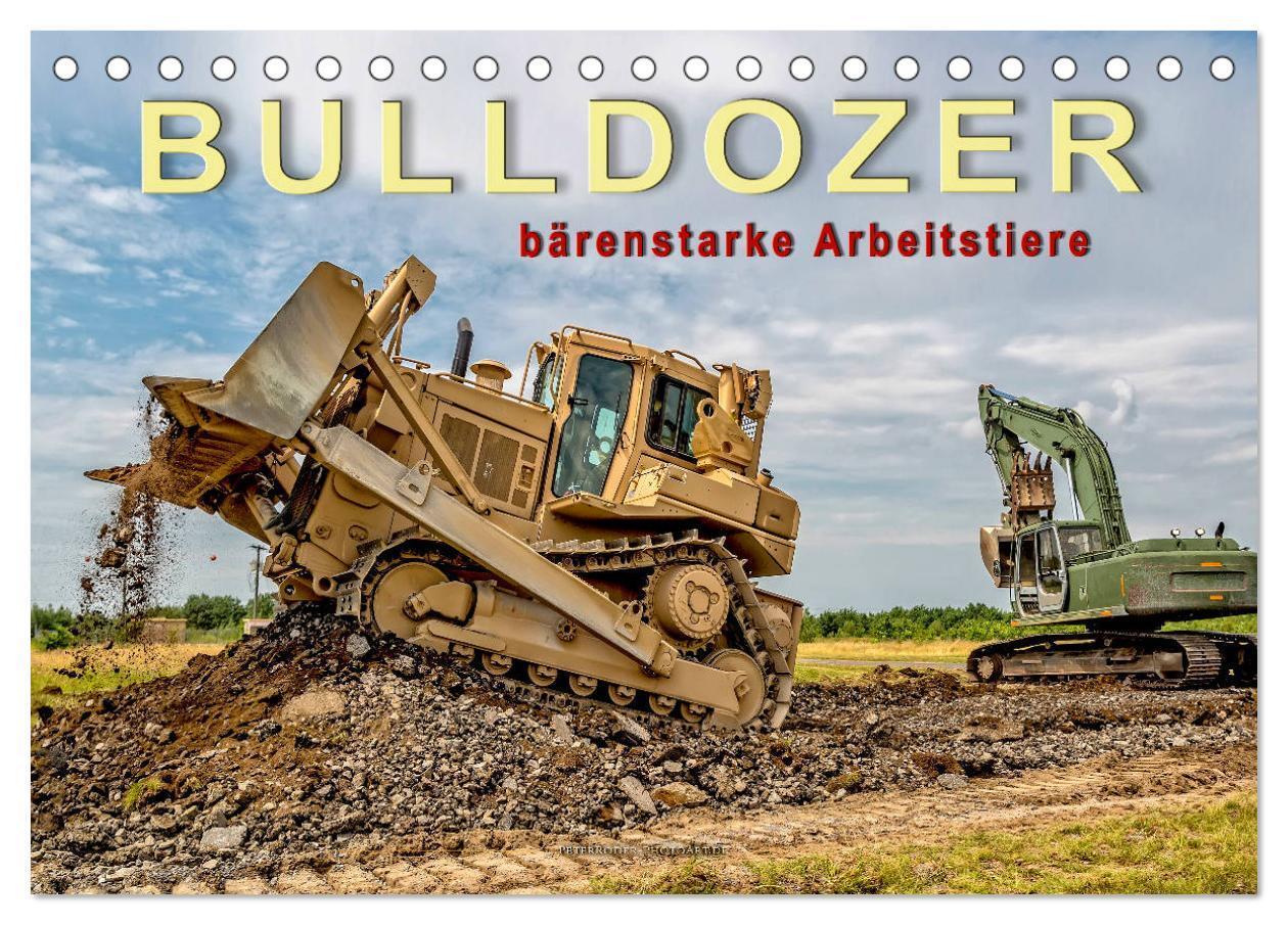 Cover: 9783383063336 | Bulldozer - bärenstarke Arbeitstiere (Tischkalender 2024 DIN A5...
